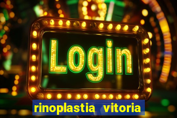 rinoplastia vitoria da conquista